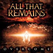 All That Remains: Overcome